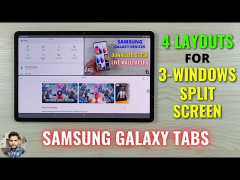 Samsung Galaxy Tabs : 4 Layouts For 3-Windows Split Screen