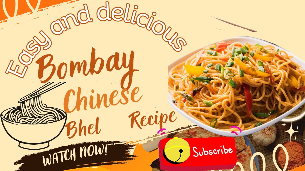 Bombay Chinese Bhel Noodle Recipe | अब बनाइये घर पर बेहद आसा