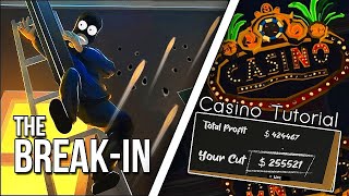 How to easily rob the Casino in The Break-In!