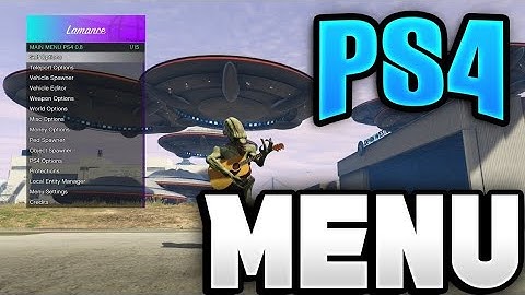 GTA5 PS4 | LAMANCE MOD MENU V0.8 FOR 4.05 / 4.55 + DOWNLOAD!