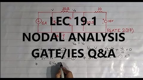 Network Theory 19.1 | Nodal Analysis problems | previous GATE/IES problems |