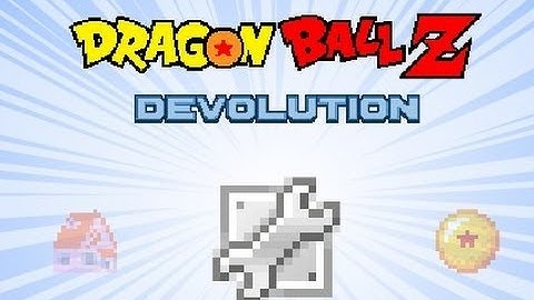 Dragon Ball Z Devolution Walkthrough