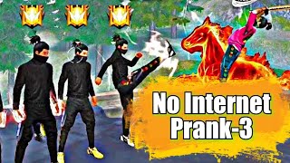 No Internet Prank-3 Garena Free Fire Flame-X 2F