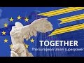 European union promotion clip  together we are unstoppable