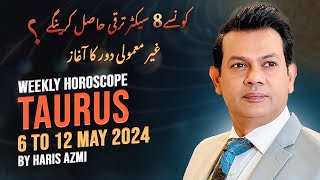 Taurus Weekly HOROSCOPE 6 May to 12 May 2024