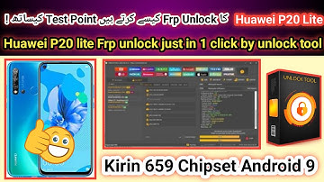 Huawei P20 lite  (ANE-LX1) FRP Google Account Reset by Unlock Tool android 9 | Kirin 659 | 2023