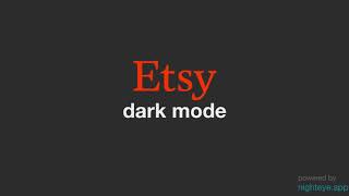 Enable Dark Mode on Etsy with Night Eye