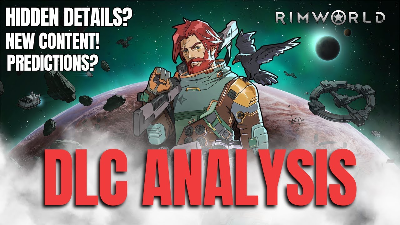 New DLC Analysis! Rimworld! - YouTube