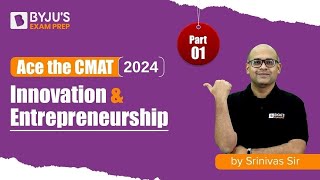 CMAT 2024 | Innovation and Entrepreneurship | ACE CMAT Exam Section | Part 1 | BYJU'S #cmat #mbaexam