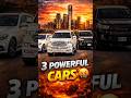 3 Powerful Cars 🔥😈#carshorts #car#landcruiser#modified#music