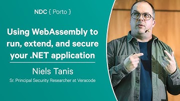 Using WebAssembly to run, extend, and secure your .NET application - Niels Tanis - NDC Porto 2023