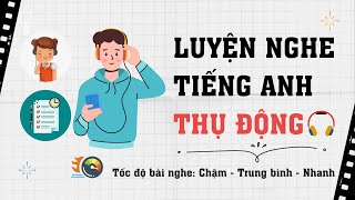 🎧 Luyện nghe Tiếng Anh thụ động #7 | Study with me