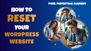 How to Reset WordPress Site | How to Delete WordPress Site and Start Over | How to Reset WP Site