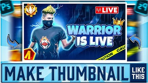 How To Make Free Fire Live Stream Thumbnail In Android | Cs Rank Push Thumbnail Tutorial |WarriorGFX