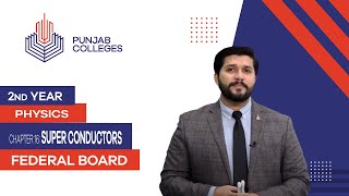 PGC lectures-Inter Part 2-Federal Board-Physics-Chapter 16-Super Conductors screenshot 5