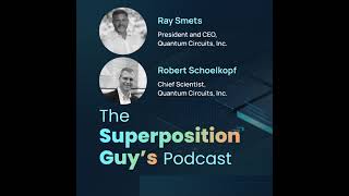 Rob Schoelkopf, chief scientist and Ray Smets, CEO, Quantum Circuits Inc.