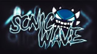 Sonic Wave (Extreme Demon) 100% by cyclic | Geometry Dash 