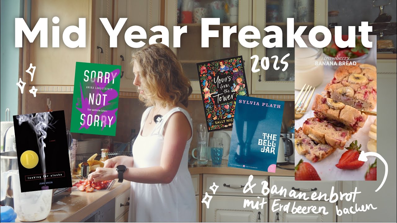 Mein Lesejahr 2025 (so far) & Bananenbrotbacken 🍓📝 Mid Year Freakout
