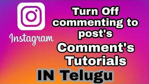 How To Turn Off Comments On Instagram Posts IN Telugu 2020 | By Rahul Hunts #Turnoffcomments