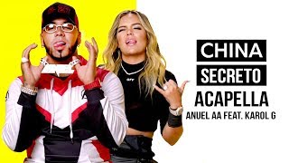 China - Anuel AA y Karol G (Sin Autotune)