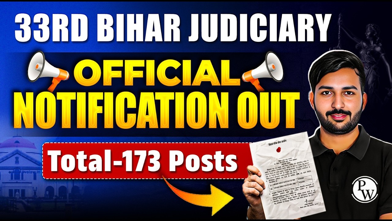 33rd Bihar Judiciary 2026 Notification Out 📢| Total-173 Vacancy | Bihar PCS-J | Judiciary By PW