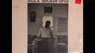 Video thumbnail of "Alex Bradford ‎– It Is Thy Servant's Prayer A-Men"