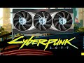 Radeon RX 6900 XT | Cyberpunk 2077 Ray Tracing Test