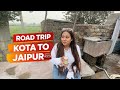 Aday With Me Kota To Jaipur Roadtrip All In Detail 