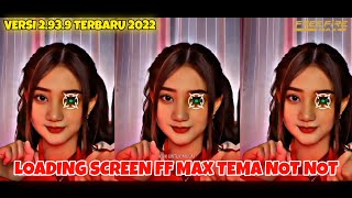 Loading Screen FF Max Tema Not Not Bukan Sembarang Emak' Terbaru 2022 Versi 2.93.9 Viral Di Tiktok❗❗