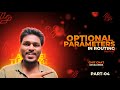 Episode 4: Optional Parameters in Routing Explained | Dynamic Routing in Laravel Telugu Tutorial 🔥