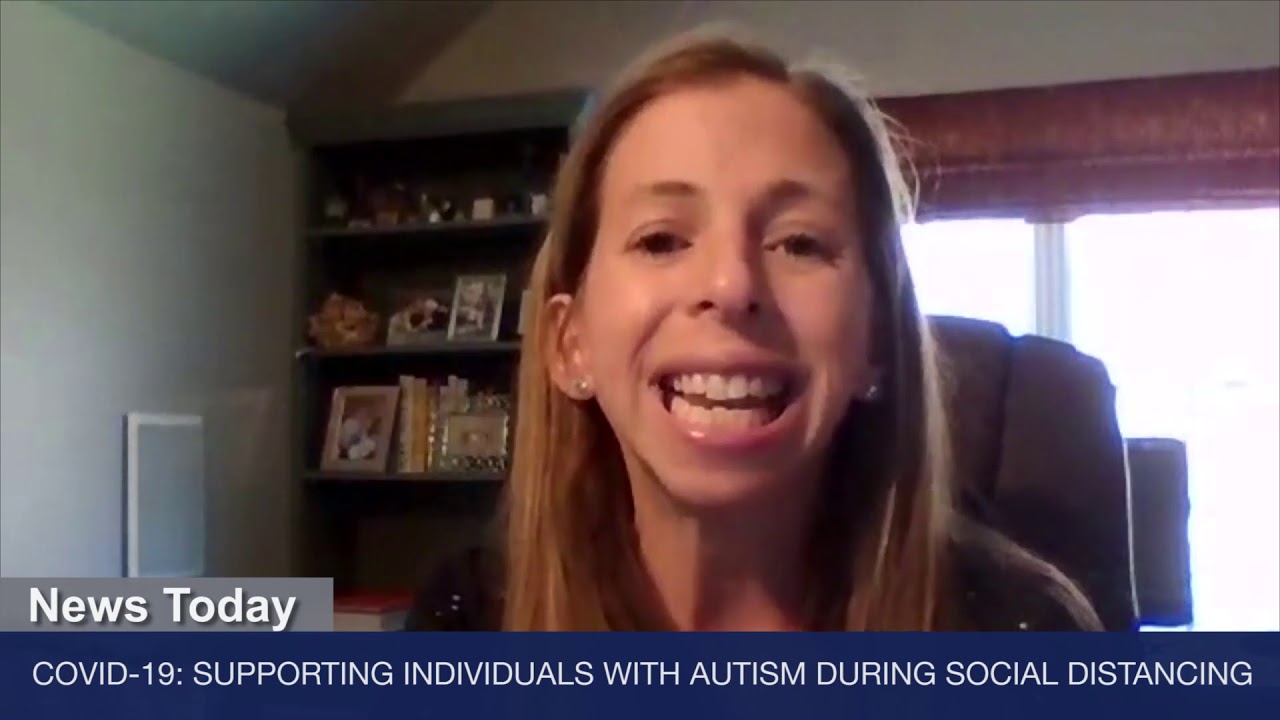 COVID-19: Supporting Individuals with Autism During Social Distancing