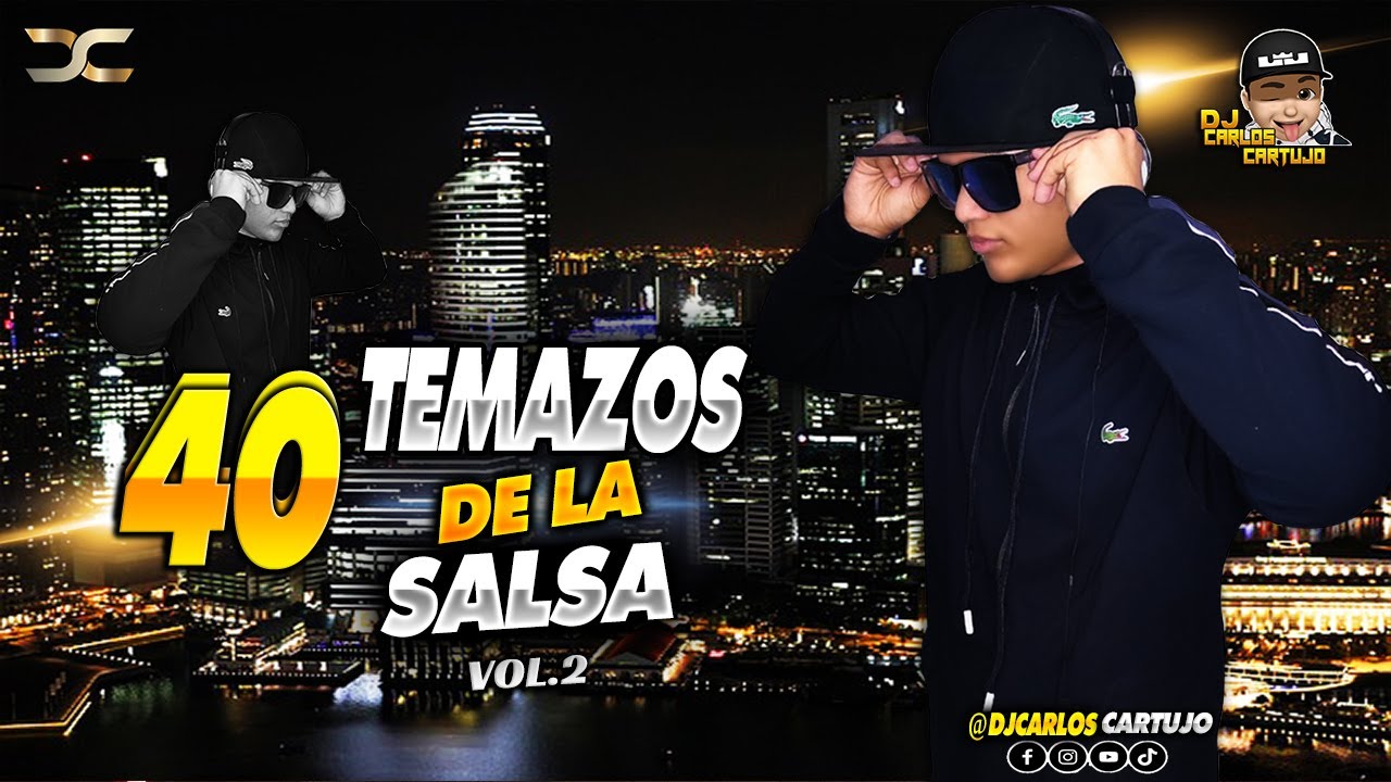 40 Temazos De La Salsa Baul Vol2   Dj Carlos Cartujo