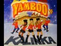 Yamboo - Kalinka 2001