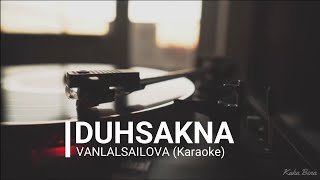 MIZO KARAOKE | DUHSAKNA - VANLALSAILOVA (with Lyrics)