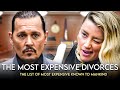 The Most Expensive Celebrity Divorces (Amber Heard, Johnny Depp, Jeff Bezos &amp; More)