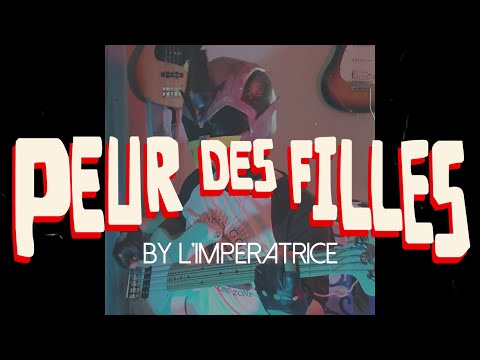 PEUR DES FILLES by L'Imperatrice | Bass Cover