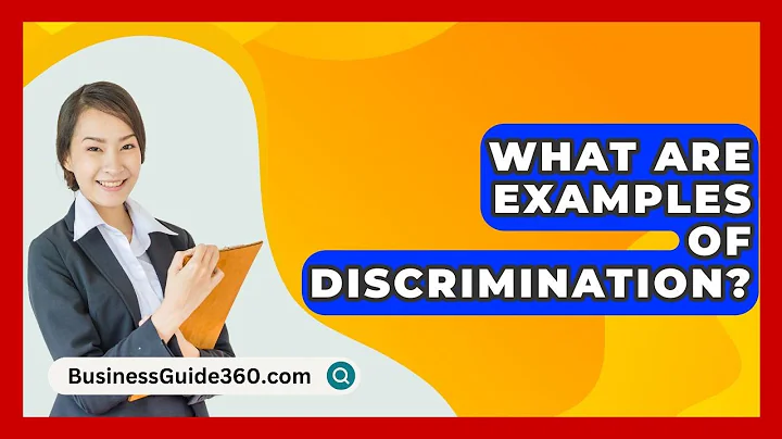 What Are Examples Of Discrimination? - BusinessGuide360.com