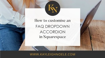 How To Customise An FAQ Dropdown in Squarespace (Easy CSS)