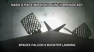 PACE (Plankton, Aerosol, Cloud, ocean Ecosystem) Mission: Falcon 9 Booster Landing