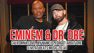 Video thumbnail of "Eminem & Dr  Dre - California Love, My Name Is, Forgot About Dre (Live At Beats Music 2014)"