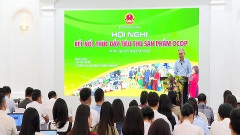 Mở rộng kênh kết nối, tiêu thụ sản phẩm OCOP