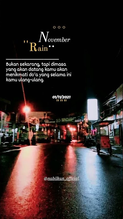 Story WA - Rainy Day  #novemberrain #storywhatsapp #storywa