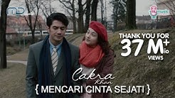 Cakra Khan - Mencari Cinta Sejati (Official Music Video) Ost. Rudy Habibie  - Durasi: 4:08. 