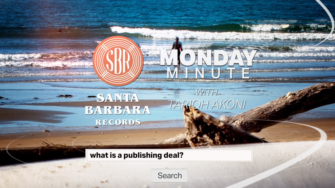What Is A Publishing Deal? - Santa Barbara Records Monday Minute