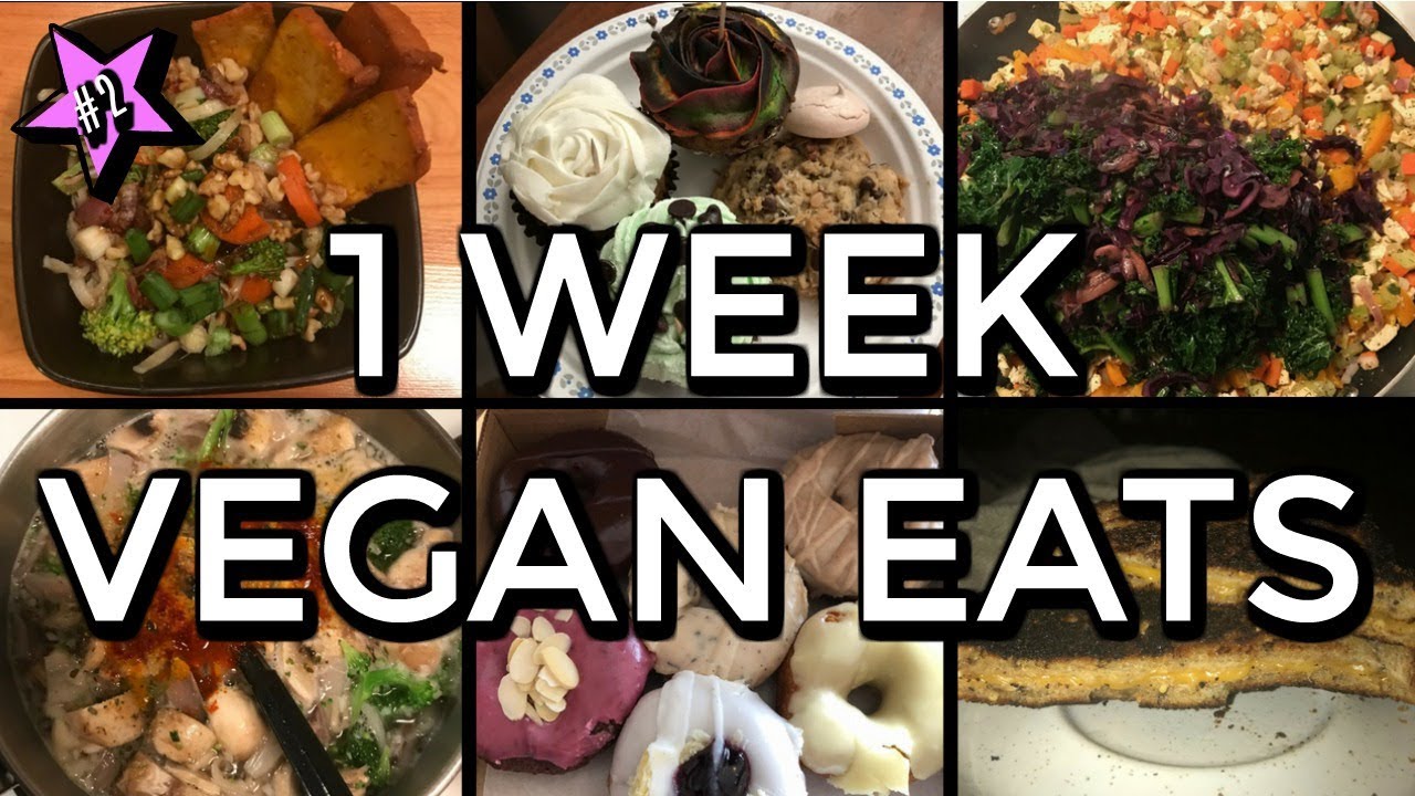 WHAT I EAT IN A WEEK (EDMONTON VEGAN) 2 YouTube