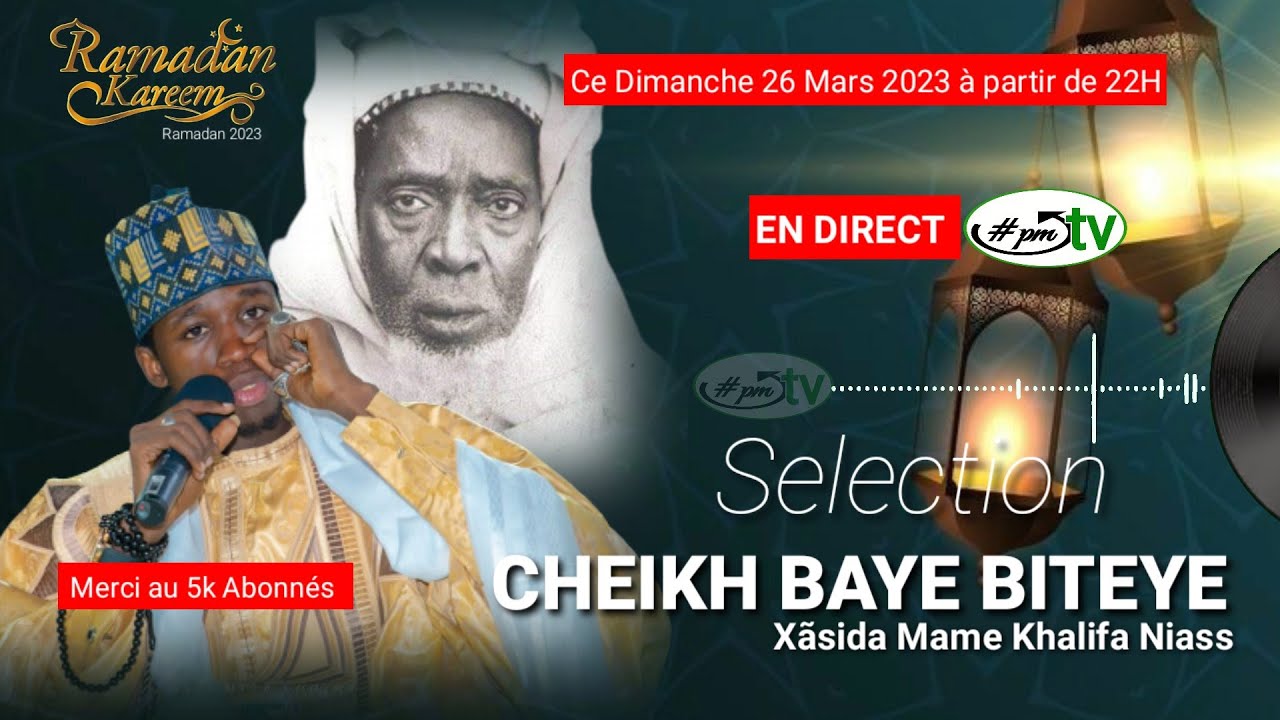 🔴En Direct Selection Son Musique Arabe You béss  ak Cheikh Baye Bitéye 2023 ( Merci au 5K de PM TV)