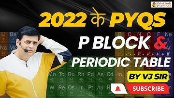 P BLOCK & PERIODIC TABLE | VJ Sir #chemistry #vjsir #jeemains2024 #pblockelementschemistry