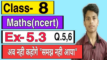 Class 8 Math Exercise-5.3 | CH-5 आँकड़ो का प्रबंधन Data Handling Question 5 and 6 NCERT Hindi Medium