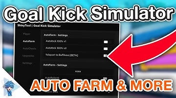 *NEW* ⚽ROBLOX GOAL KICK SIMULATOR SCRIPT | 100% ACCURACY, AUTO UPGRADE, KICK AIMBOT & MORE!⚽