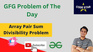 Array Pair Sum Divisibility Problem || Problem of the Day || Easy Solution || GFG || C++